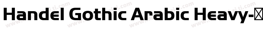 Handel Gothic Arabic Heavy字体转换